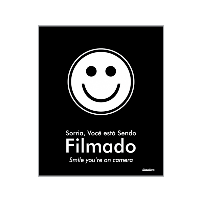 Placa 15x18cm Sorria Você está Sendo Filmado Sinalize