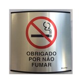 Placa de Alumínio Calandrada 14x14cm Obrigado por Não Fumar Sinalize