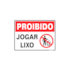 Placa Poliestireno 15x20cm Proibido Jogar Lixo Sinalize 