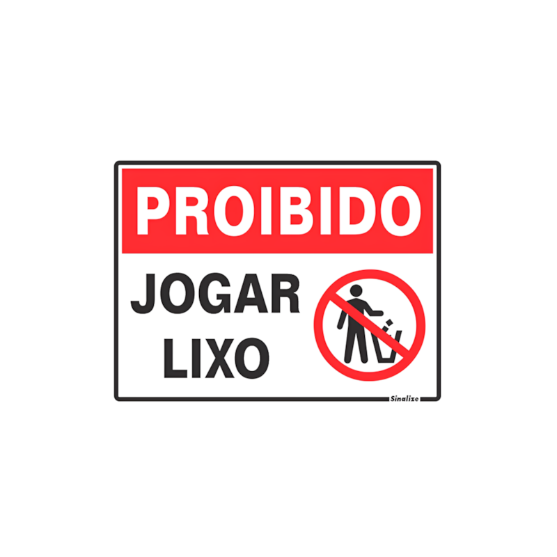 Placa Poliestireno 15x20cm Proibido Jogar Lixo Sinalize 
