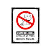 Placa Poliestireno 18x23cm Vizinho Legal Recolhe as Fezes do Seu Animal Sinalize