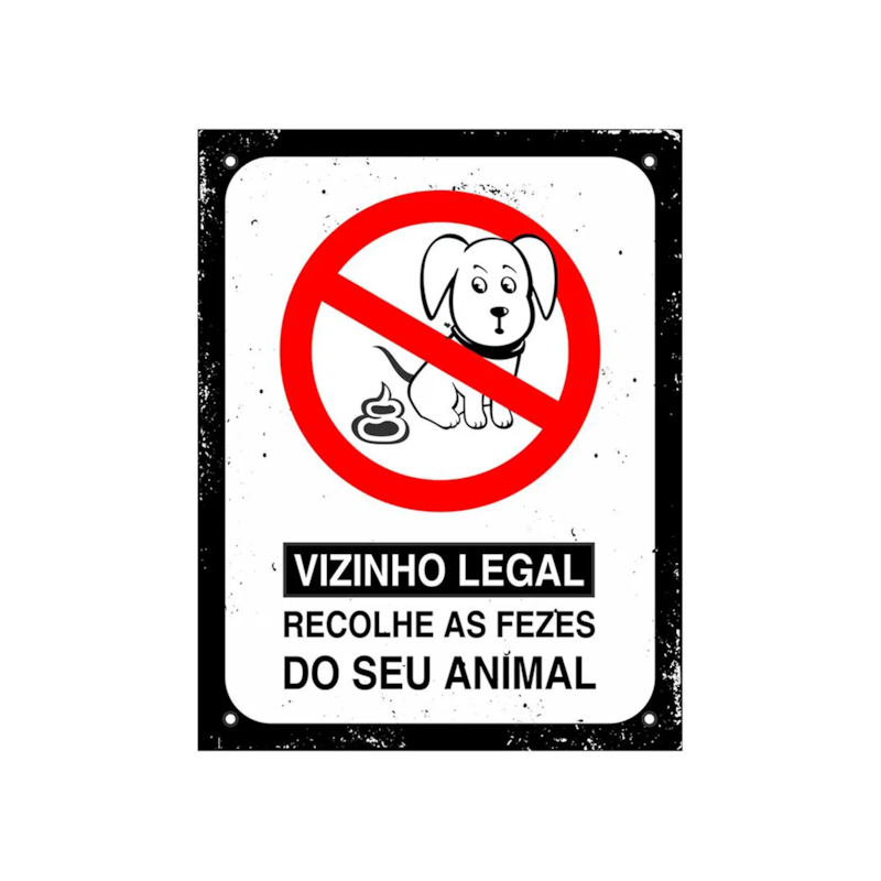 Placa Poliestireno 18x23cm Vizinho Legal Recolhe as Fezes do Seu Animal Sinalize