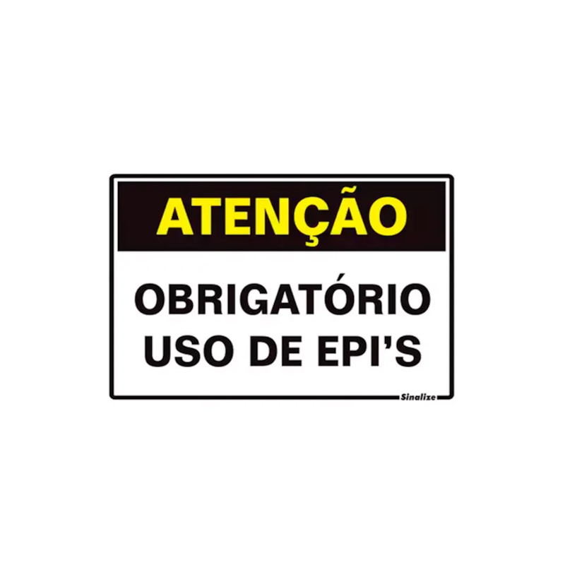 Placa Poliestireno 20x30cm Atenção Obrigatório Uso de EPI Sinalize 