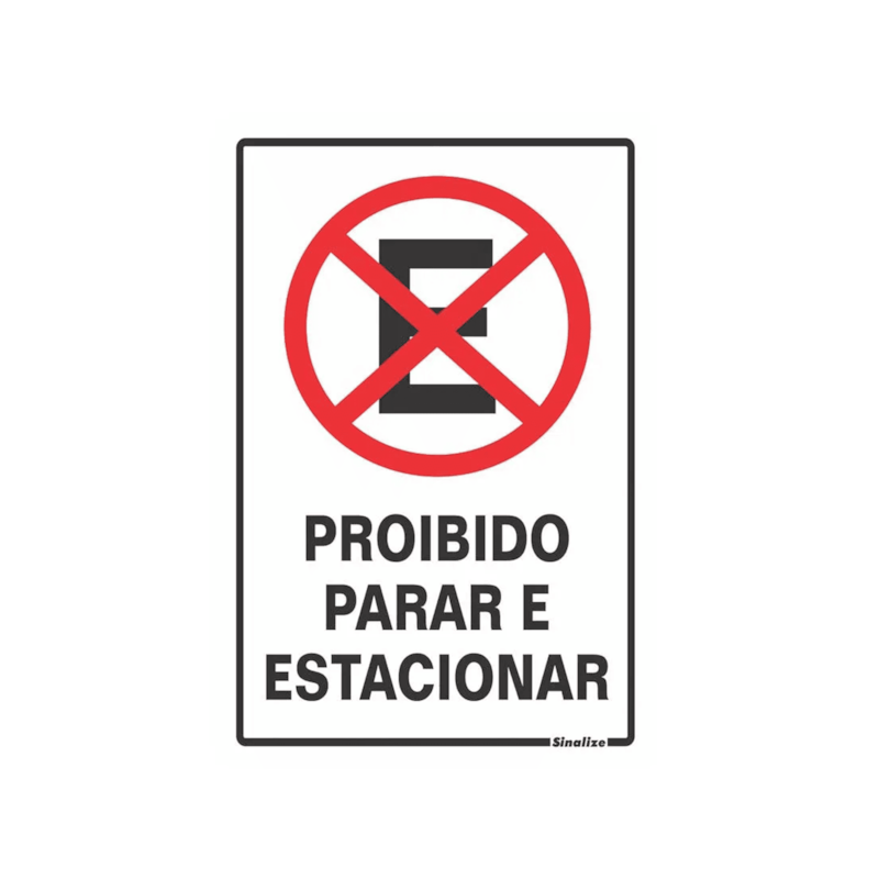 Placa Proibido Estacionar 20x30cm Sinalize 