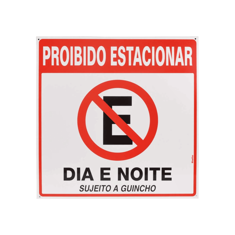 Placa Proibido Estacionar Sujeito a Guincho 45x45cm Sinalize 